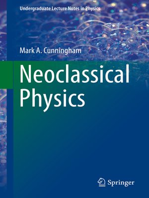 cover image of Neoclassical Physics
